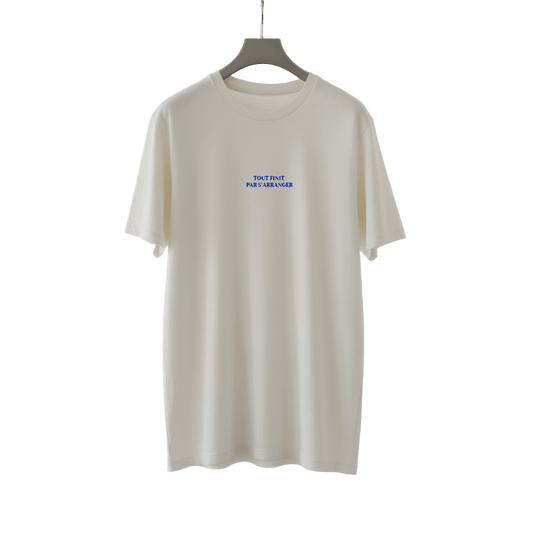 T-SHIRT "TOUT FINIT PAR S'ARRANGER"